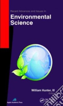 Recent Advances and Issues in Environmental Science libro in lingua di Hunter William III (EDT)