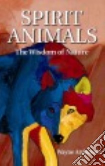 Spirit Animals libro in lingua di Arthurson Wayne