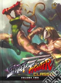 Street Fighter Classic 2 libro in lingua di Siu-Chong Ken, Lee Alvin (ILT), Tsang Arnold (ILT), Dogan Omar (ILT), Hepburn Scott (ILT)