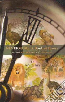 Nevermore libro in lingua di Day David, Bramfitt Timothy (ILT), Hayman Peter (ILT), Loates Mick (ILT), Wilson Maurice (ILT)