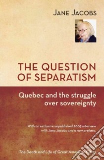 The Question of Separatism libro in lingua di Jacobs Jane, Philpot Robin (INT)