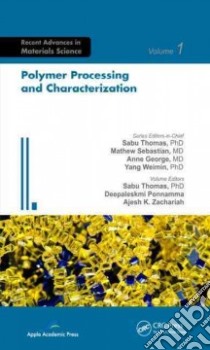 Polymer Processing and Characterization libro in lingua di Thomas Sabu