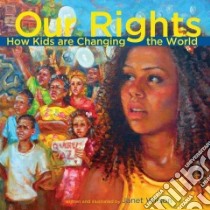 Our Rights libro in lingua di Wilson Janet