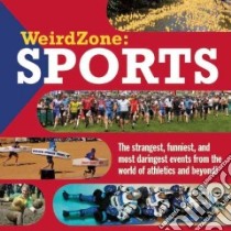 Weirdzone: Sports libro in lingua di Birmingham Maria, Bennett Jamie (ILT)