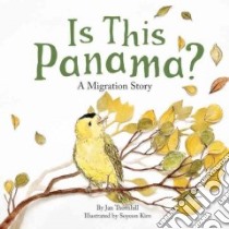Is This Panama? libro in lingua di Thornhill Jan, Kim Soyeon (ILT)