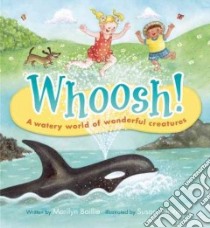 Whoosh! libro in lingua di Baillie Marilyn, Mitchell Susan (ILT)