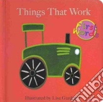Things That Work libro in lingua di Gardiner Lisa (ILT)