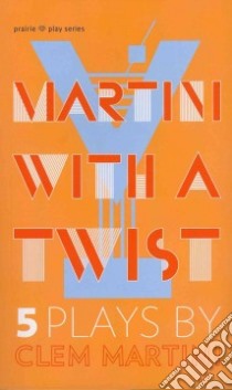 Martini With a Twist libro in lingua di Martini Clem (COR)