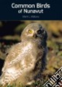 Common Birds of Nunavut libro in lingua di Mallory Mark L.