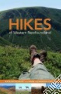 Hikes of Western Newfoundland libro in lingua di Broadhurst Katie, Fortin Anna Alexandra