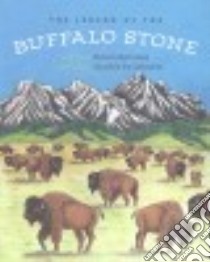 The Legend of the Buffalo Stone libro in lingua di Sprung Dawn, Bullshields Charles (ILT)