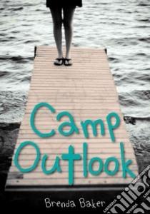 Camp Outlook libro in lingua di Baker Brenda