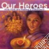 Our Heroes libro in lingua di Wilson Janet