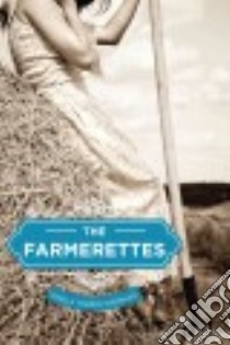 The Farmerettes libro in lingua di Sherman Gisela Tobien