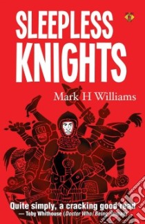 Sleepless Knights libro in lingua di Williams Mark H.