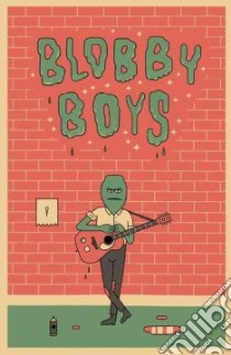 Blobby Boys libro in lingua di Schubert Alex