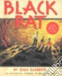 Black Rat libro in lingua di Closser Cole