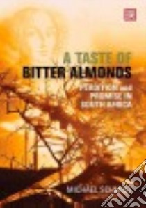 A Taste of Bitter Almonds libro in lingua di Schmidt Michael
