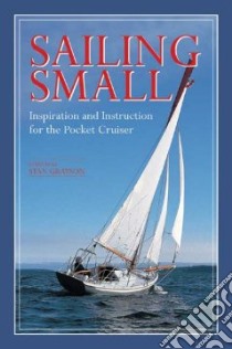 Sailing Small libro in lingua di Grayson Stan (EDT)