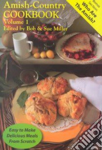 Amish-Country Cookbook libro in lingua di Miller Bob (EDT), Miller Sue (EDT)