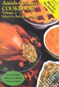 Amish Country Cookbook libro in lingua di Miller Bob (EDT), Miller Sue (EDT)
