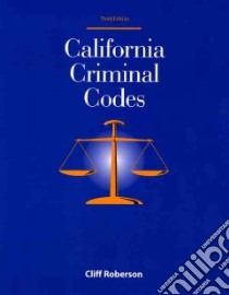 California Criminal Codes libro in lingua di Roberson Cliff