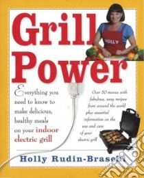 Grill Power libro in lingua di Rudin-Braschi Holly