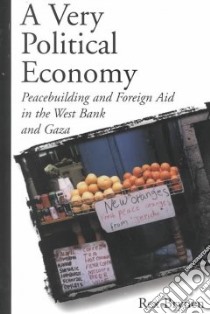 A Very Political Economy libro in lingua di Brynen Rex