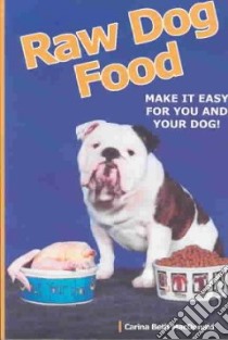 Raw Dog Food libro in lingua di Macdonald Carina Beth
