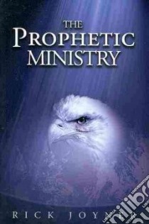 The Prophetic Ministry libro in lingua di Joyner Rick