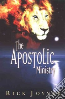 The Apostolic Ministry libro in lingua di Joyner Rick
