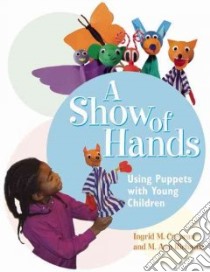 A Show of Hands libro in lingua di Crepeau Ingrid M., Richards M. Ann