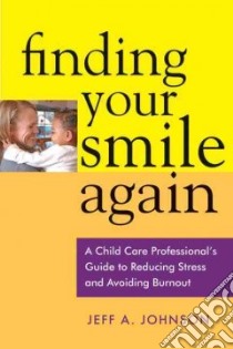 Finding Your Smile Again libro in lingua di Johnson Jeff A.