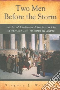 Two Men Before the Storm libro in lingua di Wallance Gregory J.