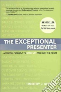 The Exceptional Presenter libro in lingua di Koegel Timothy J.
