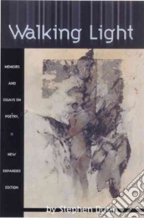 Walking Light libro in lingua di Dunn Stephen