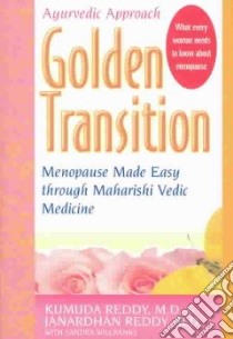 Golden Transition libro in lingua di Reddy Kumuda, Reddy Janardan K., Wilbanks Sandra