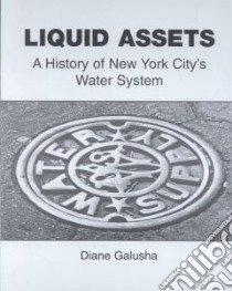 Liquid Assets libro in lingua di Galusha Diane