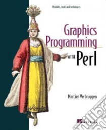 Graphics Programming With Perl libro in lingua di Verbruggen Martien