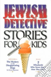 Jewish Detective Stories for Kids libro in lingua di Waysman Dvora