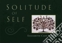 Solitude of Self libro in lingua di Stanton Elizabeth Cady