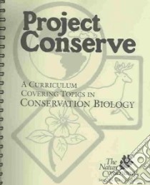 Project Conserve libro in lingua di Lamb Karen Johnson, Nature Conservancy, Torgerson K. J., Nature Conservancy of Idaho (COR)
