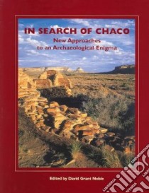 In Search of Chaco libro in lingua di Noble David Grant (EDT)