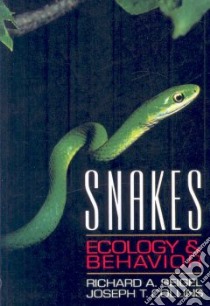Snakes libro in lingua di Richard, A. Seigel