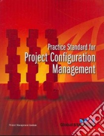 Practice Standard for Project Configuration Management libro in lingua di Project Management Institute (COR)