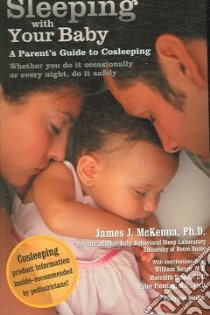 Sleeping With Your Baby libro in lingua di McKenna James J.
