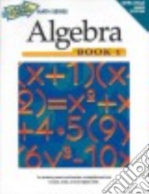 Algebra Book 1 libro in lingua di Jahnke Stephen B.