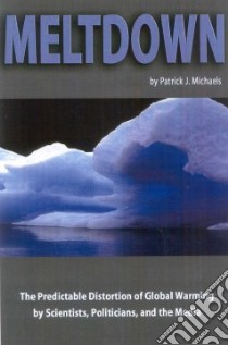 Meltdown libro in lingua di Michaels Patrick J.