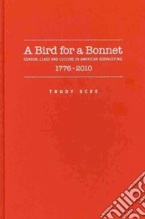 A Bird for a Bonnet libro in lingua di Scee Trudy Irene