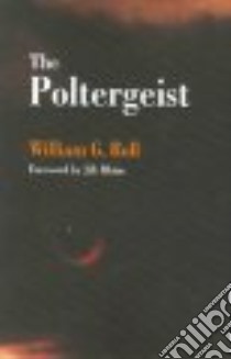 Poltergeist libro in lingua di William G. Roll